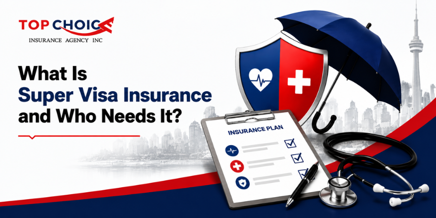 Super Visa Insurance